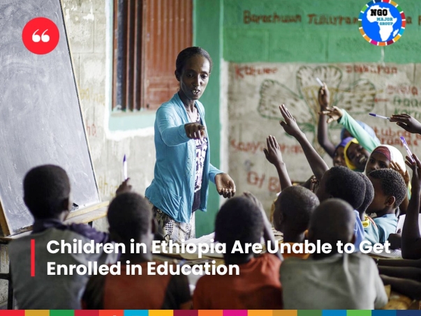 الأطفال في إثيوبيا غير قادرين على الالتحاق بالتعليم