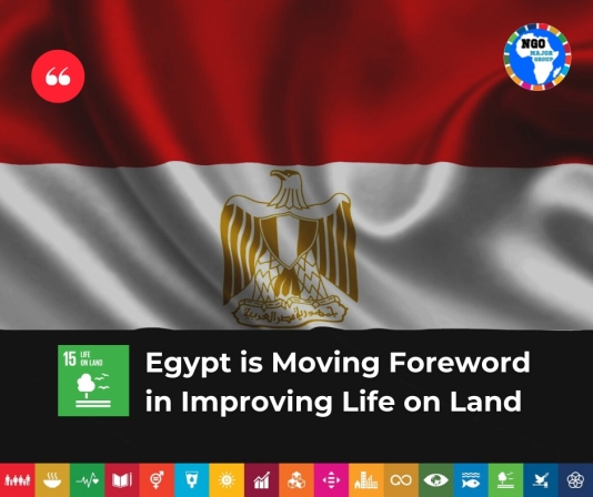 Egypt is Moving Foreword in Improving Life on Land