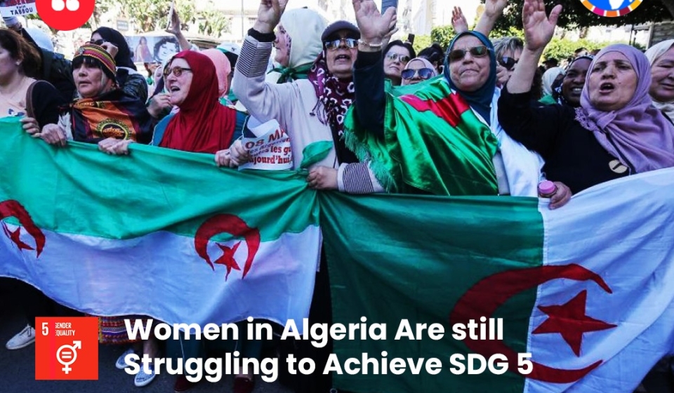 Women in Algeria Are still Struggling to Achieve SDG 5
